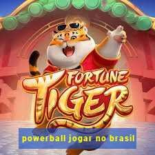 powerball jogar no brasil